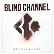 Review: Blind Channel - Revolutions